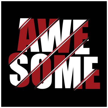 AWESOME - tipografi tişört tasarımı