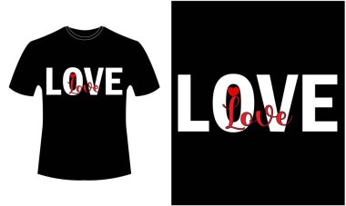 LOVE - Typography tişört tasarımı