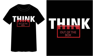 Kutunun Dışını Düşün - Typography tişört tasarımı