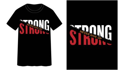 Asla vazgeçme - tipografi tişörtü tasarımı