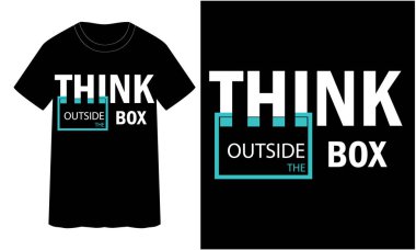 Kutunun dışını düşün - TYPOGRAPHY T-SHIRT DESIGN