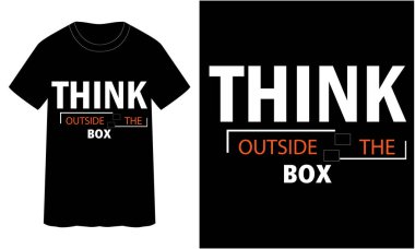 Kutunun dışını düşün - TYPOGRAPHY T-SHIRT DESIGN