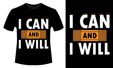 Yapabilirim ve yapacağım - TYPOGRAPHY T Tişörtlü DESİJN