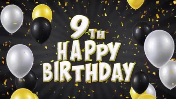 17. 9th Happy Birthday Black Text Greeting, Wishes, Invitation Loop Background — Stock Video