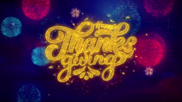 Feliz Acción de Gracias Texto de saludo Partículas de chispa en fuegos artificiales de colores — Vídeos de Stock