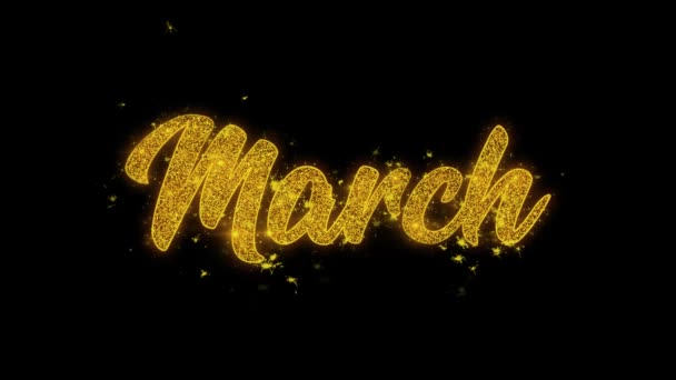 Tipografía de marzo escrita con partículas doradas chispas fuegos artificiales — Vídeo de stock
