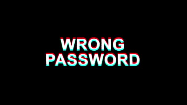 Wrong Password Glitch Effect Text Digital TV Distortion 4K Loop Animation — Stock Video