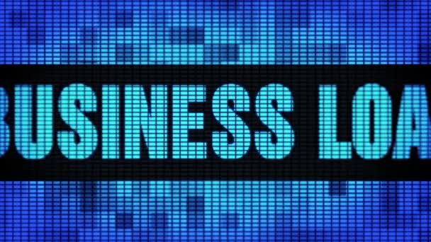 Business Loan front tekst scrollen LED muur Pannel display tekenbord — Stockvideo