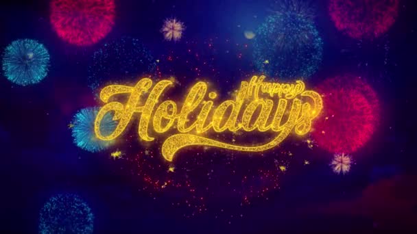Happy Holidays Greeting Text Sparkle Particles on Colored Fireworks — Stock Video