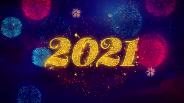 Gott nytt år 2021 hälsning text gnistra partiklar på färgade fyrverkerier — Stockvideo