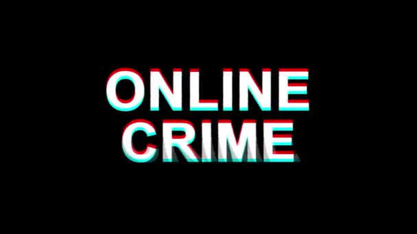 Online Crime Glitch Effect Texto Digital TV Distorção 4K Loop Animação — Vídeo de Stock