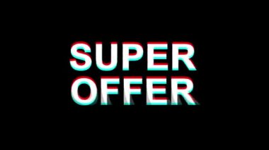 Süper Teklif Glitch Etkisi Metin Dijital Tv Distortion 4k Loop Animasyon