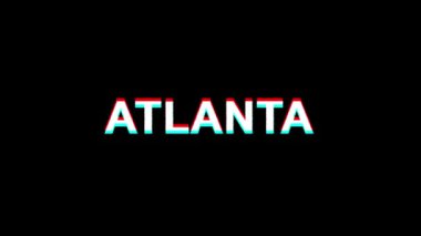Atlanta Glitch Etkisi Metin Dijital Tv Distortion 4k Loop Animasyon