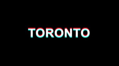 Toronto Glitch Etkisi Metin Dijital Tv Distortion 4k Loop Animasyon