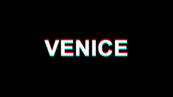 VENEZIA Effetto Glitch Testo Distorsione TV digitale Animazione 4K Loop — Video Stock