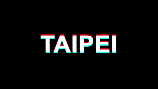 Taipei efeito Glitch texto Digital TV distorção 4K loop Animation — Vídeo de Stock