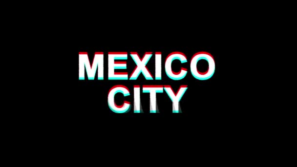 MEXICO CITY Glitch Effect Text Digital TV Distortion 4K Loop Animation — Stock Video