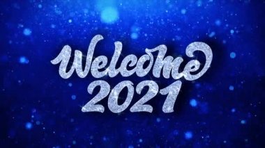 Hoşgeldiniz 2021 Mavi Metin Dilek Parçacıklar Tebrik, Davet, Kutlama Arka Plan