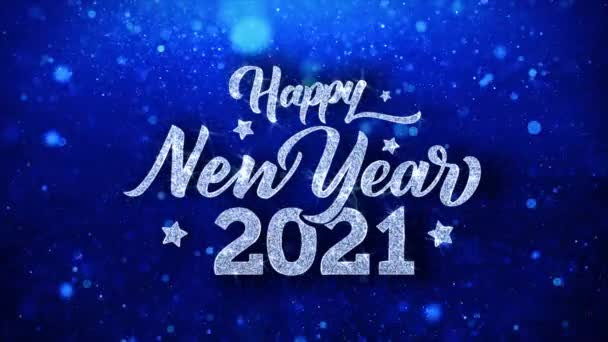 Happy New Year 2021 Mavi Metin DilekLer Parçacıklar Selamlar, Davet, Kutlama Arka Plan — Stok video