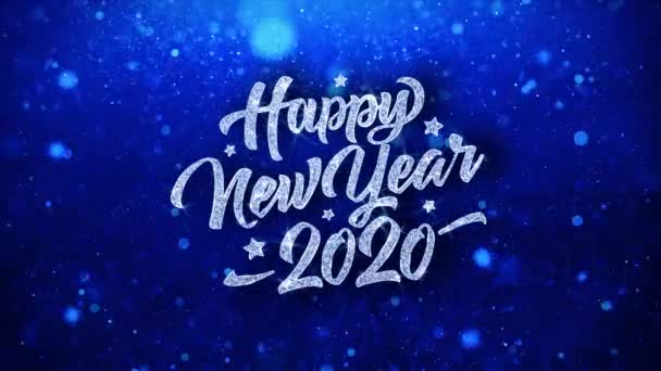 Ευτυχισμένο το νέο έτος 2020 μπλε κείμενο ευχές μόρια χαιρετισμούς, πρόσκληση, εορτασμός φόντο — Αρχείο Βίντεο