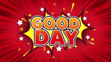 Good Day Metin Pop Art Style Comic Expression.