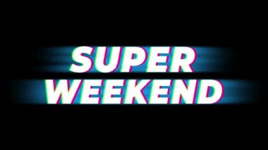 Süper Hafta sonu Metin Vintage Glitch Etkisi Promosyon .