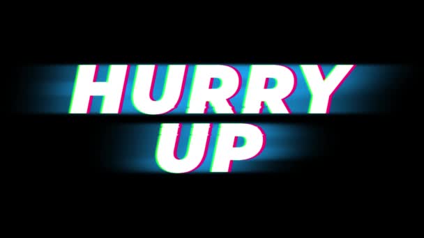 Hurry Up Text Vintage Glitch Effect Promotion . — Stock Video