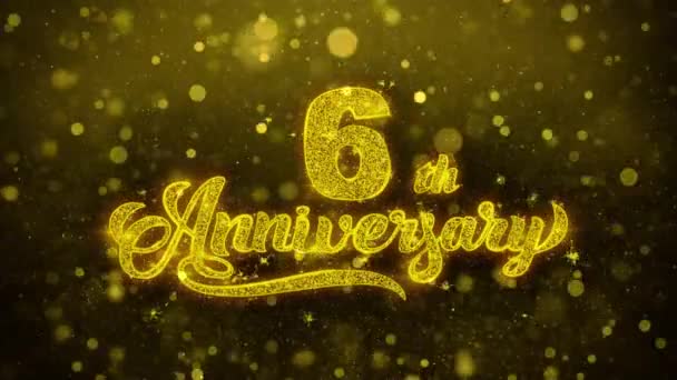 6 Buon Anniversario Golden Text Particelle lampeggianti con spettacolo pirotecnico d'oro — Video Stock