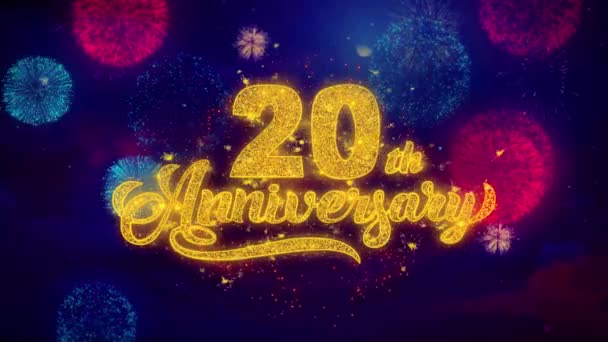 Texto de saludo del 20º aniversario feliz chispa partículas en fuegos artificiales de colores — Vídeo de stock