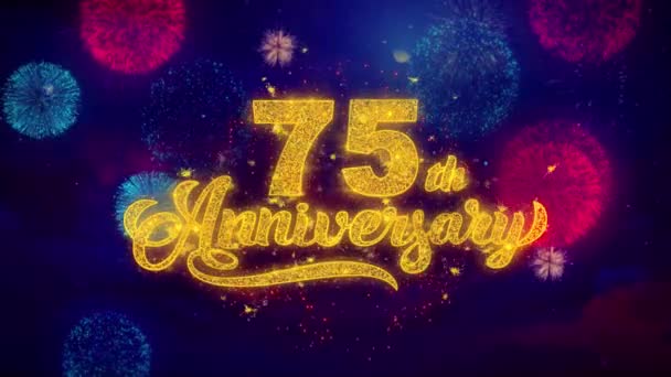 75. Happy Anniversary hälsning text gnistra partiklar på färgade fyrverkerier — Stockvideo