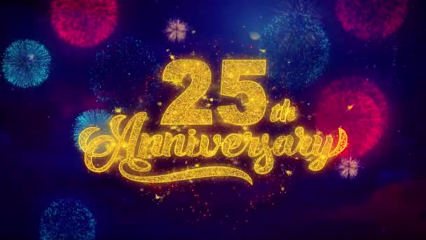 25th feliz aniversário saudação texto faísca partículas em fogos de artifício coloridos — Vídeo de Stock