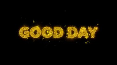 İyi Günler Metin Siyah Arka Plan Üzerinde Parçacıklar Kıvılcımlar.