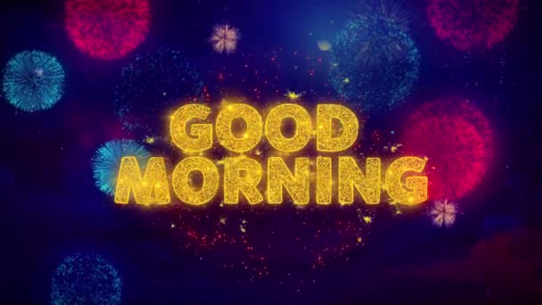 God morgon text på färgglada Ftirework explosion partiklar. — Stockvideo