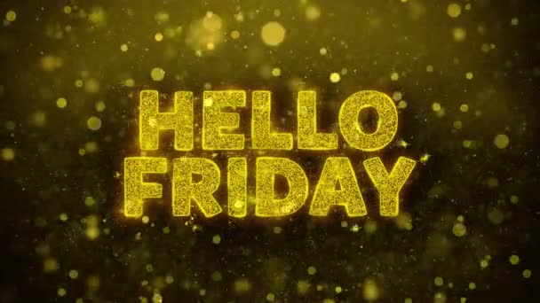 Hello Friday tekst na Golden Glitter Shine cząstek animacji. — Wideo stockowe