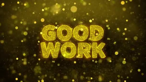 Good Work Text on Golden Glitter Shine Particles Animation. — Stock Video