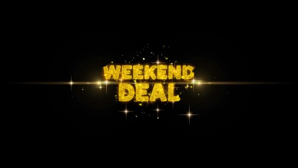 Weekend Deal text avslöjar på glitter gyllene partiklar fyrverkeri. — Stockvideo