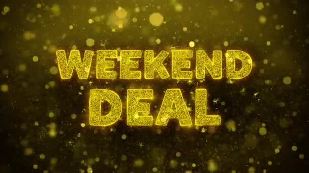 Weekend Deal Testo su Golden Glitter Brillare Particelle Animazione . — Video Stock