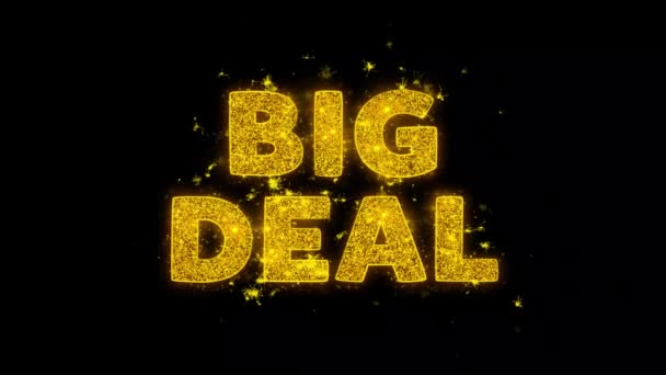 Big Deal texto faíscas partículas em fundo preto . — Vídeo de Stock