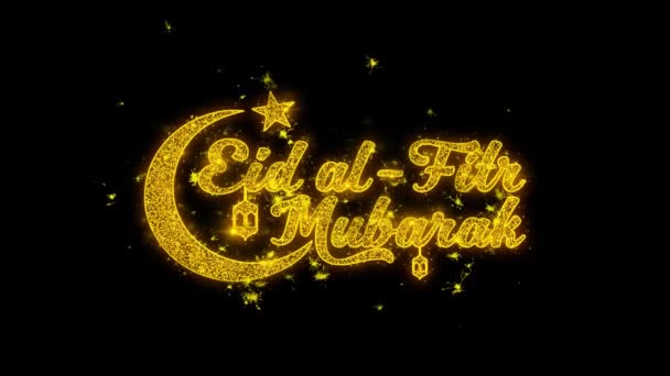 Eid al-Fitr Mubarak szeretnék szöveg Sparks részecskék fekete háttér. — Stock videók