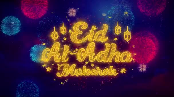 Eid al-Adha Mubarak kíván szöveget színes Ftirework robbanás részecskék. — Stock videók