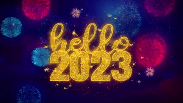 Hello 2023 wish Text on Colorful Ftirework Explosion Particles. — Stock Video