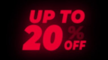 Up To 20 Percent Off Text Flickering Display Promotional Loop.