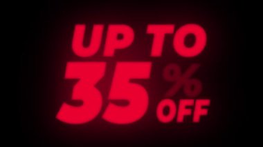 Up To 35 Percent Off Text Flickering Display Promotional Loop.