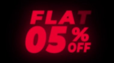 Flat 05 Percent Off Text Flickering Display Promotional Loop.