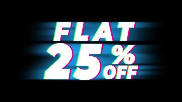Flat 25 Percent Off Text Vintage Glitch Effect Promotion . — Stock Video