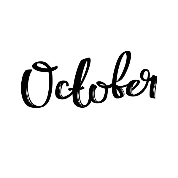 Název měsíce října. Ručně psaný kaligrafickým slovo. Tučné písmo. — Stockový vektor