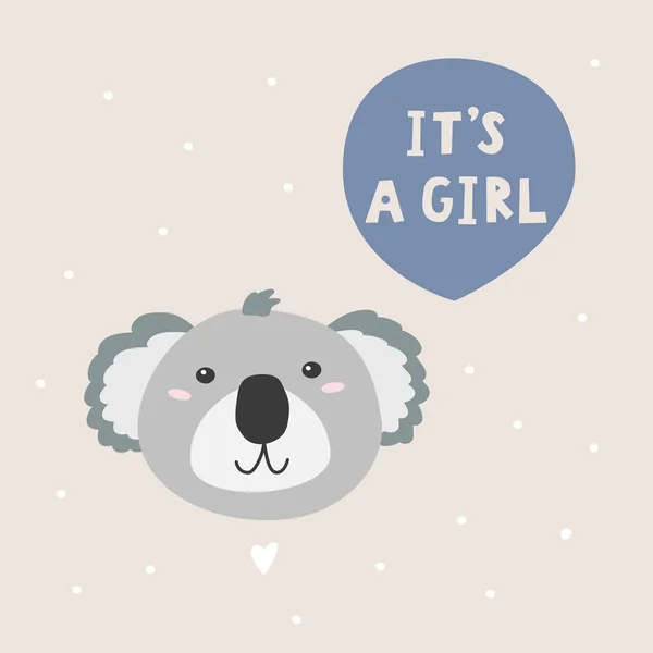 It s a girl vector illustration. Cartoon character coala bear and handwritten phrase.