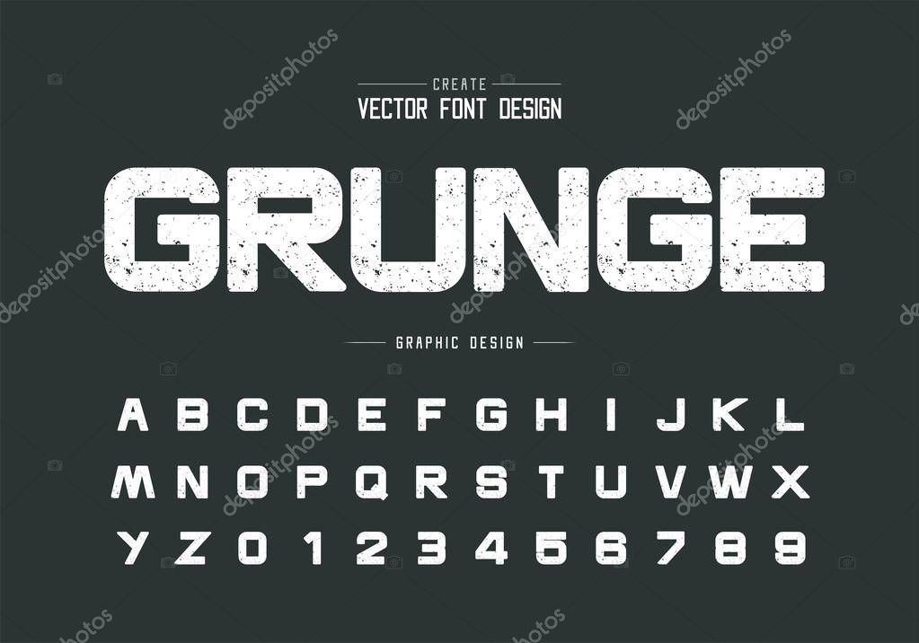 exture bold font and grunge round alphabet vector, Rough design typeface letter and number, Graphic text on background
