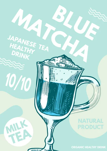 Matcha blå te affisch. Friska mjölk latte. Japansk ceremoni banderoll. Graverad handritad Vintage skiss för meny eller bok. — Stock vektor