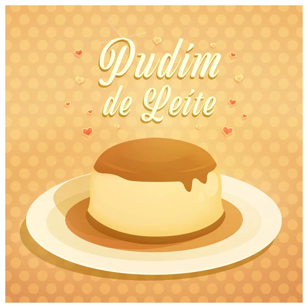 Pudim Leite Mjölkpudding Skriven Brasiliansk Portugisiska Älska Pudding Illustration Dessert — Stockfoto